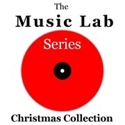 The music lab series: christmas collection cover image