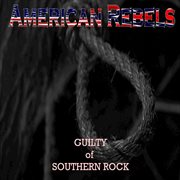 Guilty of southern rock - ep cover image