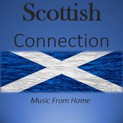 Scottish connection: music from home cover image