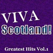 Viva scotland! greatest hits, vol.1 cover image