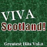 Viva scotland! greatest hits, vol.2 cover image