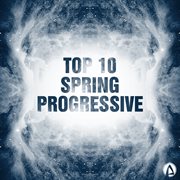 Top 10 spring progressive cover image