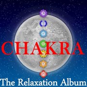 Chakra: the relaxation album cover image