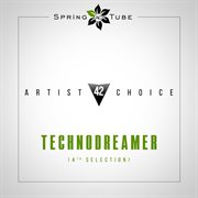 Artist choice 042. technodreamer (4th selection) cover image