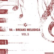 Breaks melodica, vol.5 cover image