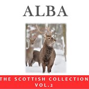 Alba: the scottish collection, vol. 2 cover image