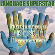 Introduction to french pronunciation cover image