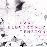 Dark electronic tension cover image