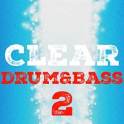 ?lear drum & bass, vol. 2 cover image