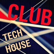 Club tech house cover image