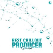 Best chillout producer: seven24 cover image