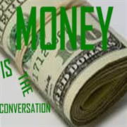 Money is the conversation - single cover image