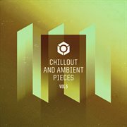Chillout and ambient pieces, vol. 3 cover image