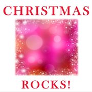 Christmas rocks! cover image