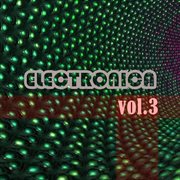 Electronica, vol. 3 cover image