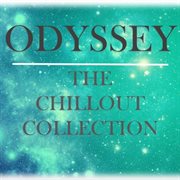 Odyssey: the chillout collection cover image