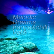 Melodic dreams, vol. 5 cover image