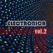 Electronica, vol. 2 cover image