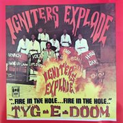 Fire in the hole: the igniters explode cover image
