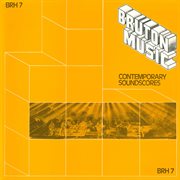 Bruton brh7: contemporary sound scores cover image