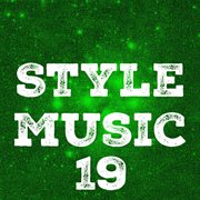 Style music, vol. 19 cover image