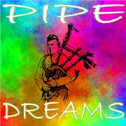 Pipe dreams cover image