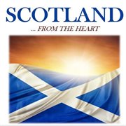 Scotlandіfrom the heart cover image
