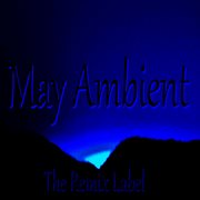 May ambient (organic chillout relaxing lounge background light music album soundtrack) cover image