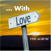 ...with love: the album cover image