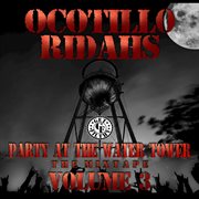 Party at the water tower (the mixtape), vol. 3 cover image