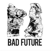 Bad future cover image