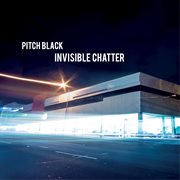 Invisible chatter cover image