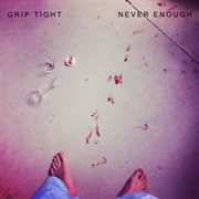 Never enough - ep cover image