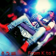 From k to t - single cover image