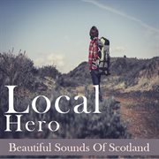 Local hero:  beautiful sounds of scotland cover image