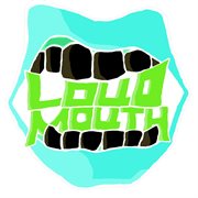Loud mouth cover image