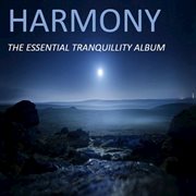 Harmony: the essential tranquillity album cover image