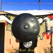 Hang drum magic sounds - hang meditation cover image