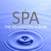 Spa: the relaxation album cover image
