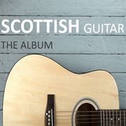 Scotttish guitar: the album cover image