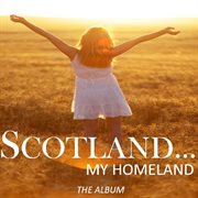 Scotlandіmy homeland: the album cover image