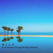 A summer song / be my friend cover image