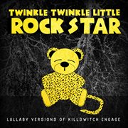 Lullaby versions of killswitch engage cover image