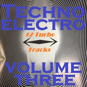 Techno electro, vol. 3 cover image