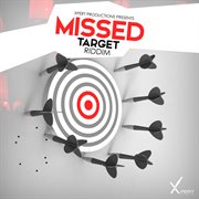 Missed target riddim cover image