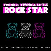 Lullaby versions of fitz and the tantrums cover image