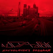 Savyolovsky passage cover image