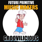Music makers cover image