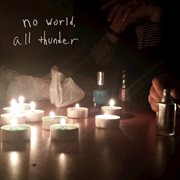 No world, all thunder cover image