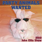 Party animals wanted cover image